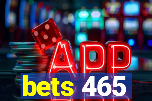 bets 465